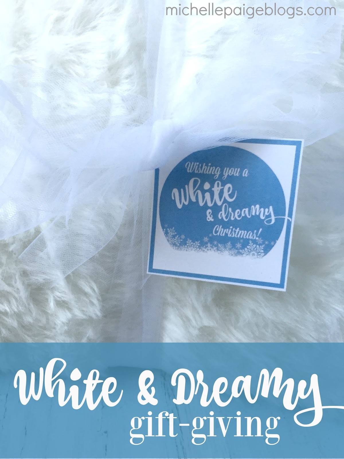 michelle paige blogs White Christmas Gift Guide and Printable Tag