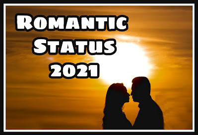 New Romantic Status In Hindi 2021