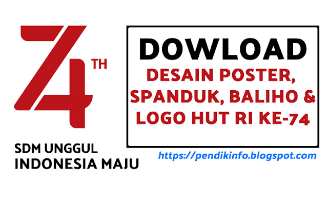 Download Desain Poster, Spanduk, Logo HUT Ke-74 Kemerdekaan RI Tahun 2019 Lengkap