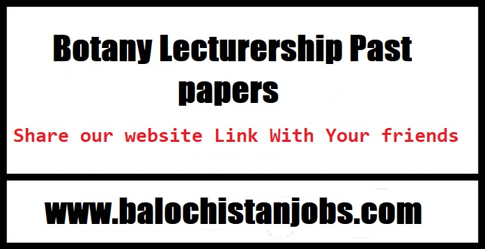 bpsc Botany lecturer past papers bpsc Botany lecturer past papers