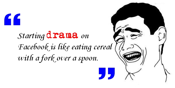 Funny Drama Quotes Jpg Funny Drama Quotes Jpg