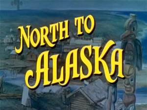 North To Alaska 2019