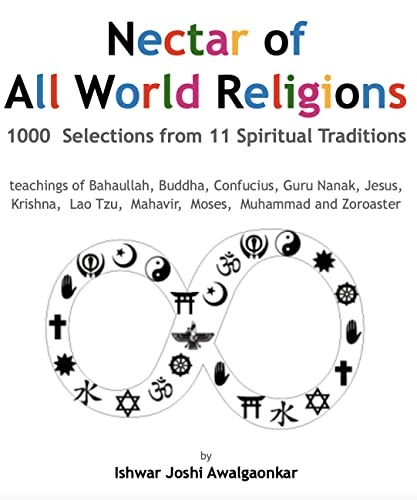 NECTAR OF ALL WORLD RELIGIONS by Ishwar Joshi Awalgaonkar _ A Review