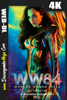 Wonder Woman 1984 (2020) 4K UHD [HDR] Latino