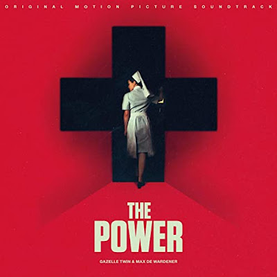 The Power 2021 Soundtrack Gazelle Twin And Max De Wardener