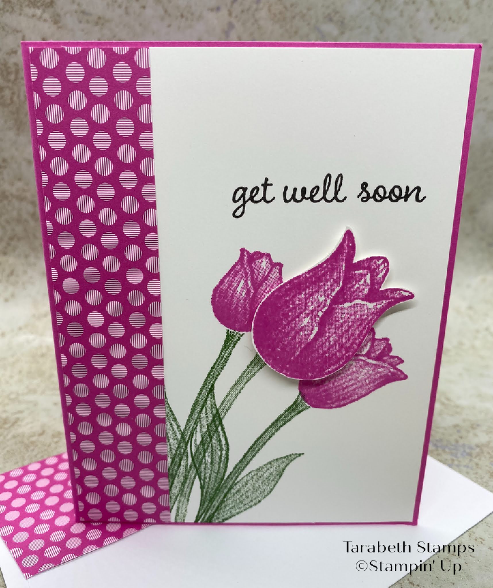 Tarabeth Stamps: Stampin' Up Timeless Tulip Get Well Soon Card