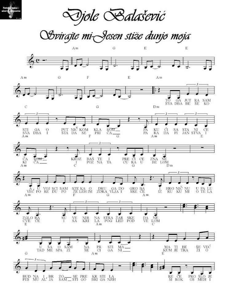 NOTE DOMACE I STRANE SVIRAJTE MI JESEN STIZE DUNJO MOJA AKORDI NOTE