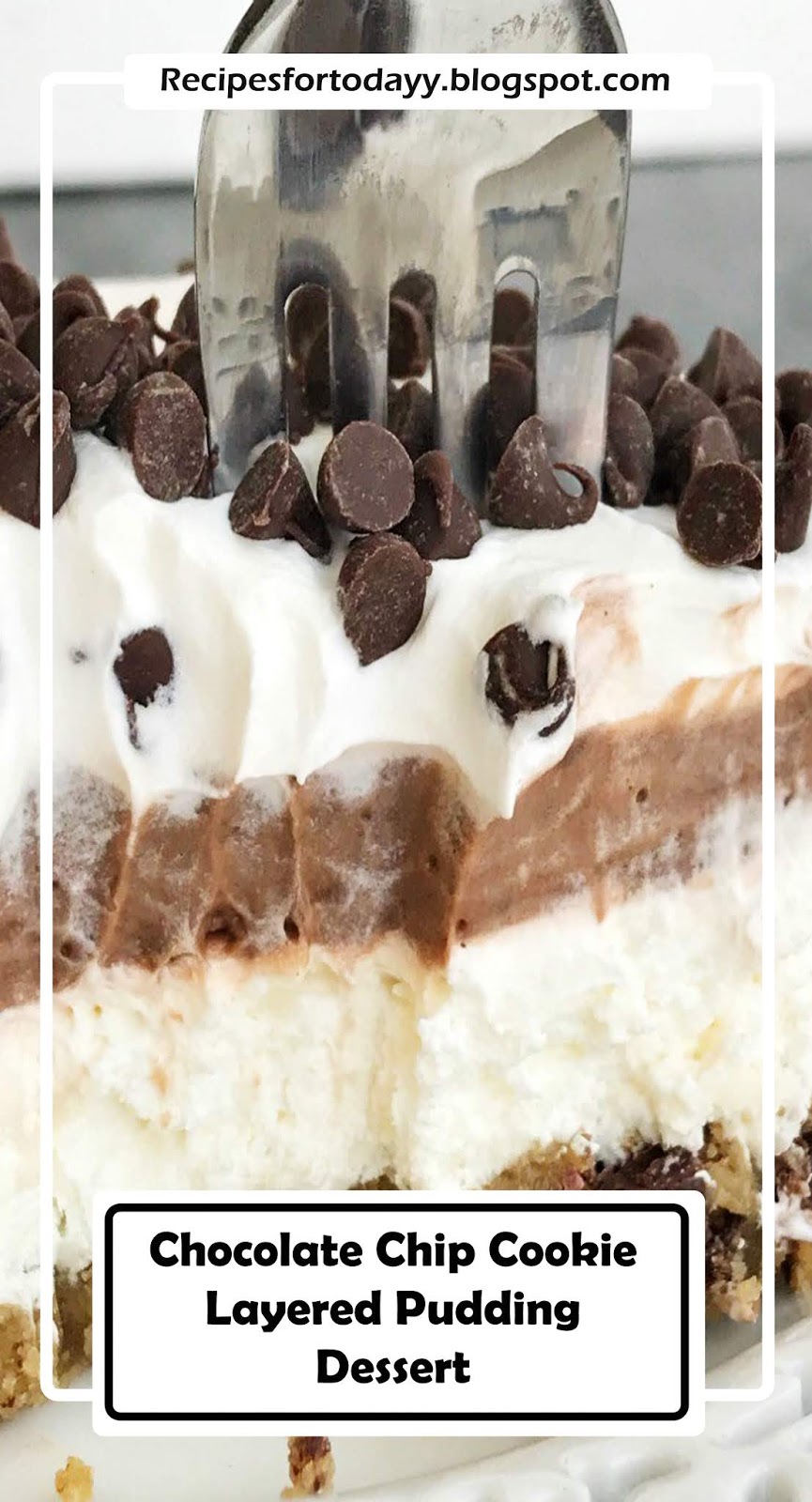 Chocolate Chip Cookie Layered Pudding Dessert