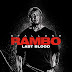 Rambo: Το Τελευταίο Αίμα - Rambo: Last Blood 