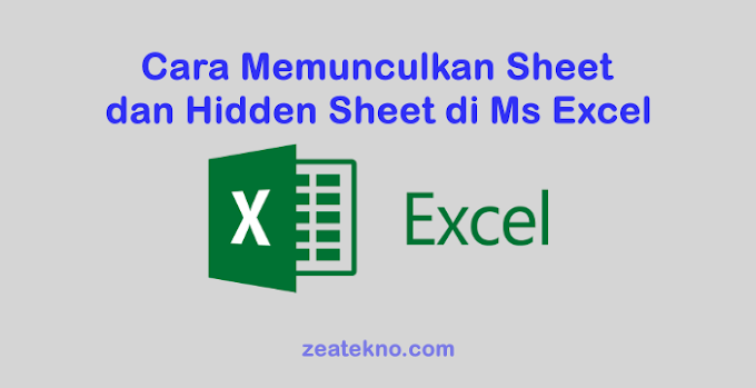 Cara Memunculkan Sheet dan Hidden Sheet di Ms Excel