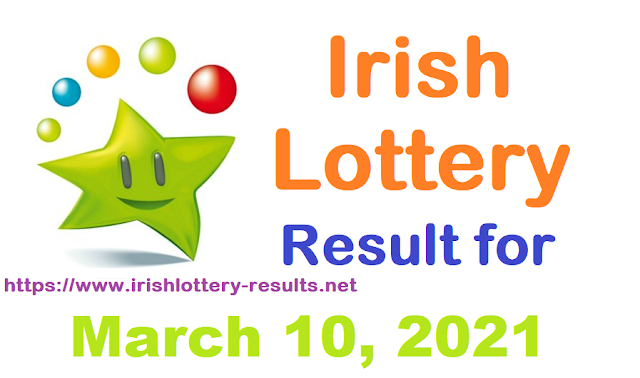 Irish Lottery Results for Wednesday, March 10, 2021 Irish Lottery Results for Wednesday, March 10, 2021