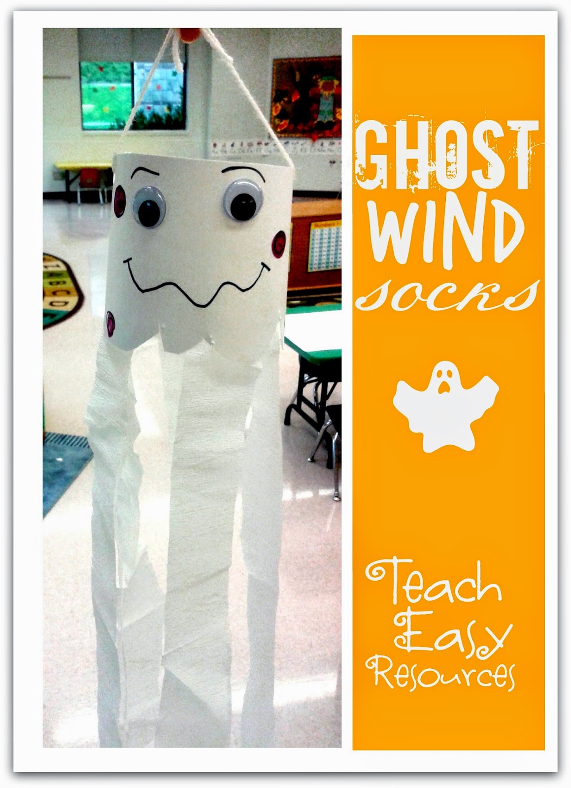 Teach Easy Resources Ghost Wind Sock Crafts for Halloween