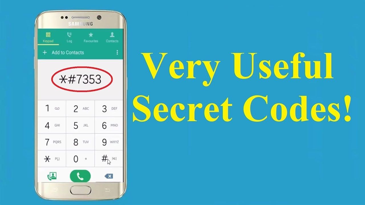 Samsung secret codes and hacks 2018