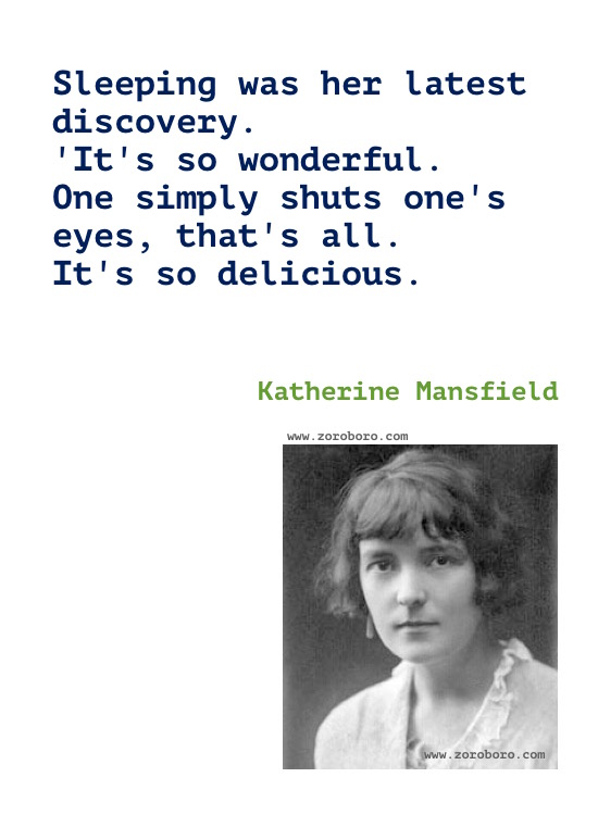 Katherine Mansfield Quotes, Katherine Mansfield Poems, Katherine Mansfield Short Stories, Katherine Mansfield Books Quotes/Katherine Mansfield Poetry