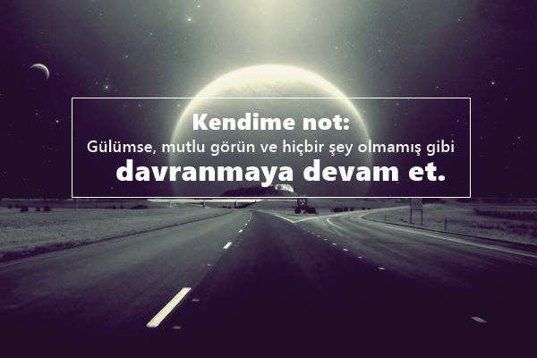Kendime Notlar,Kendime Sözler,Kendime Laflar Kendime Notlar,Kendime Sözler,Kendime Laflar