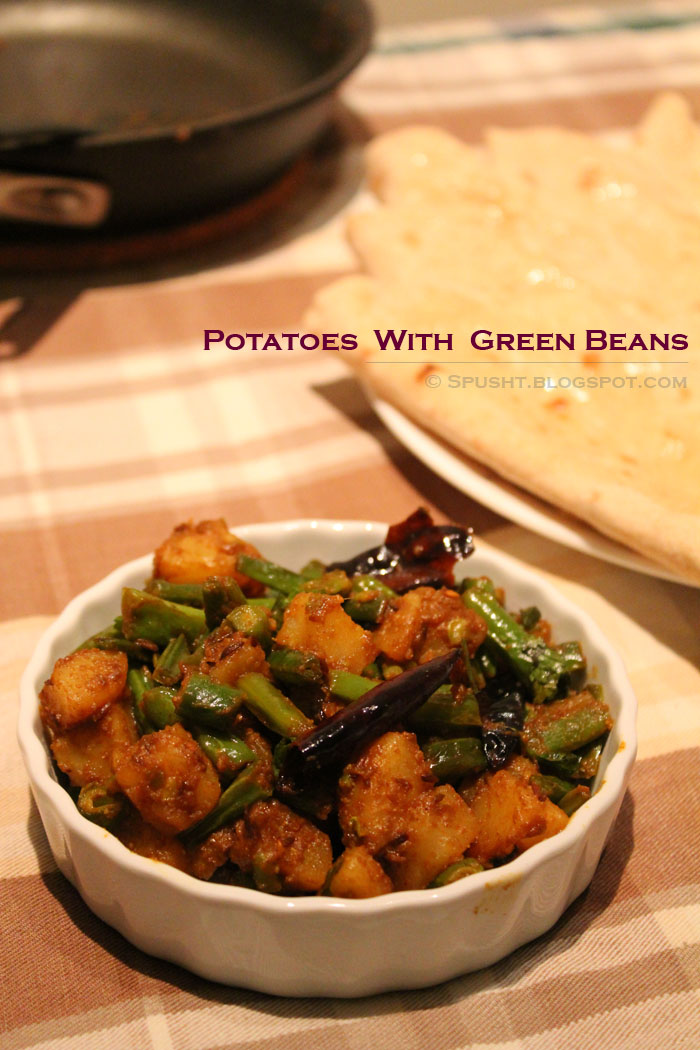 Spusht Aloo Beans Sabzi Stirfried Potatoes and Green Beans
