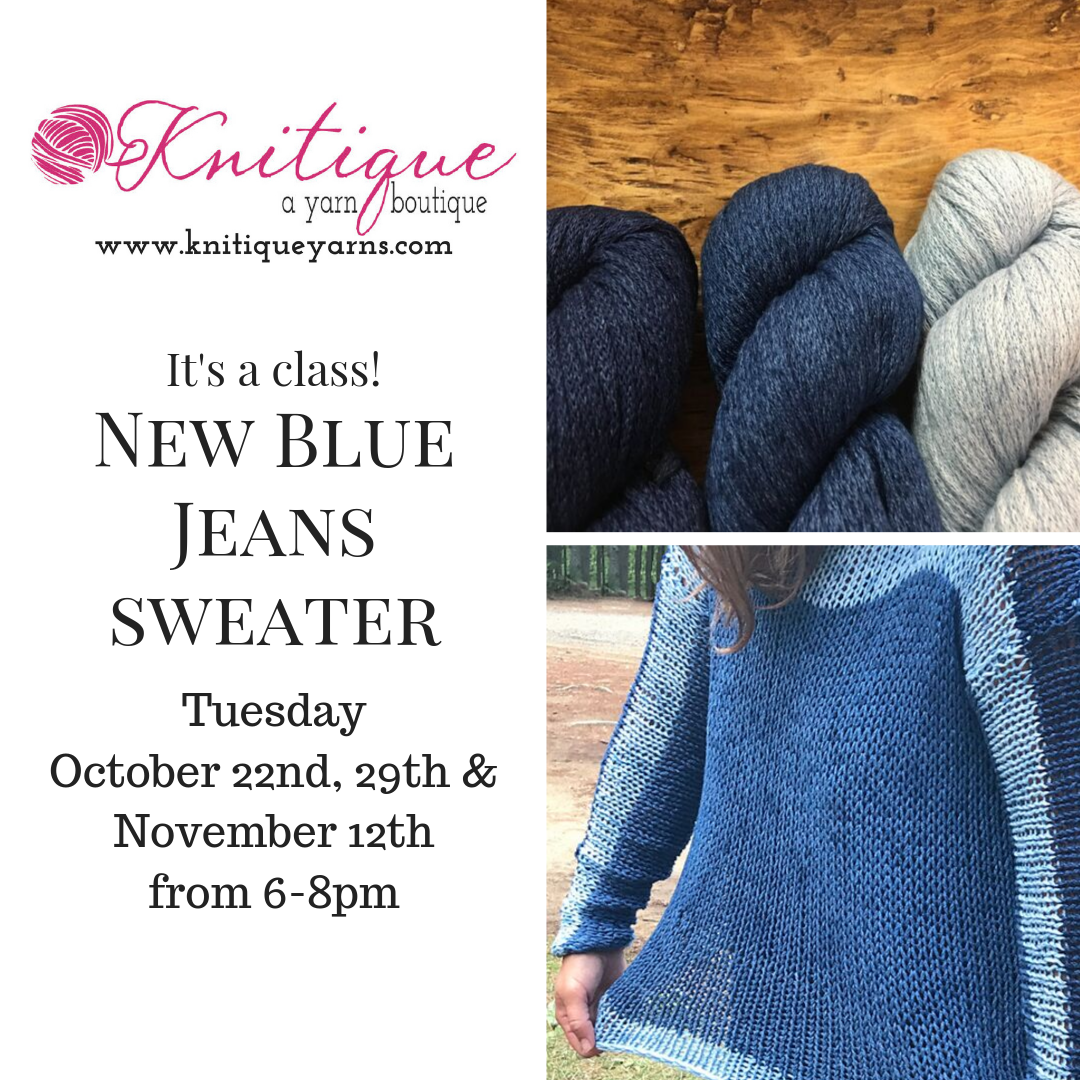 Knitique: New Blue Jeans Sweater Class