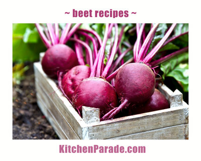 Beet Recipes & Ideas ♥ KitchenParade.com, Savory to Sweet. Recipes, tips, nutrition & Weight Watchers points included.