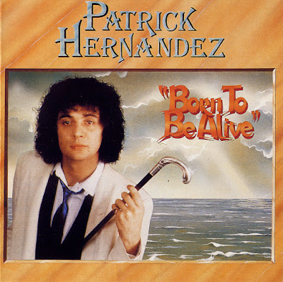 Patrick Hernández - Born To Be Alive