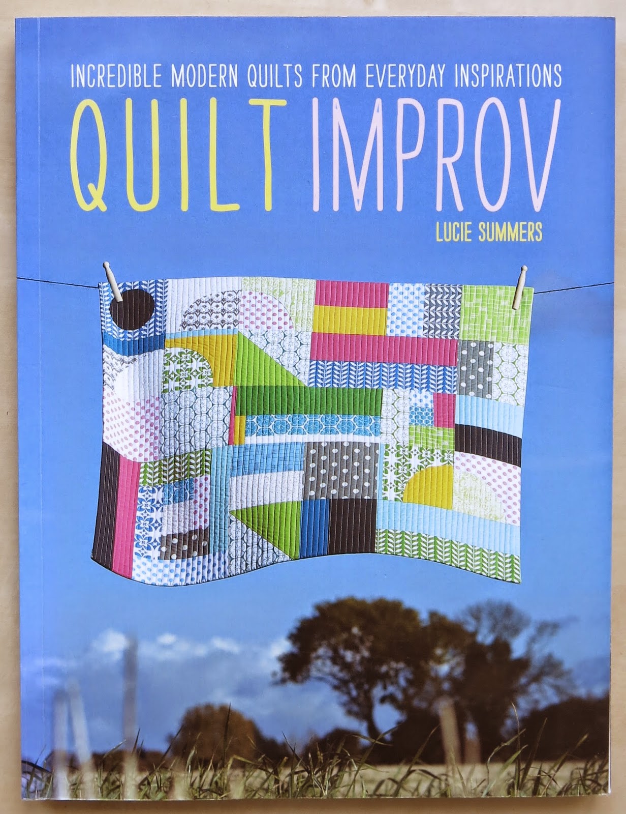 Lucie Summers book "Quilt Improv"