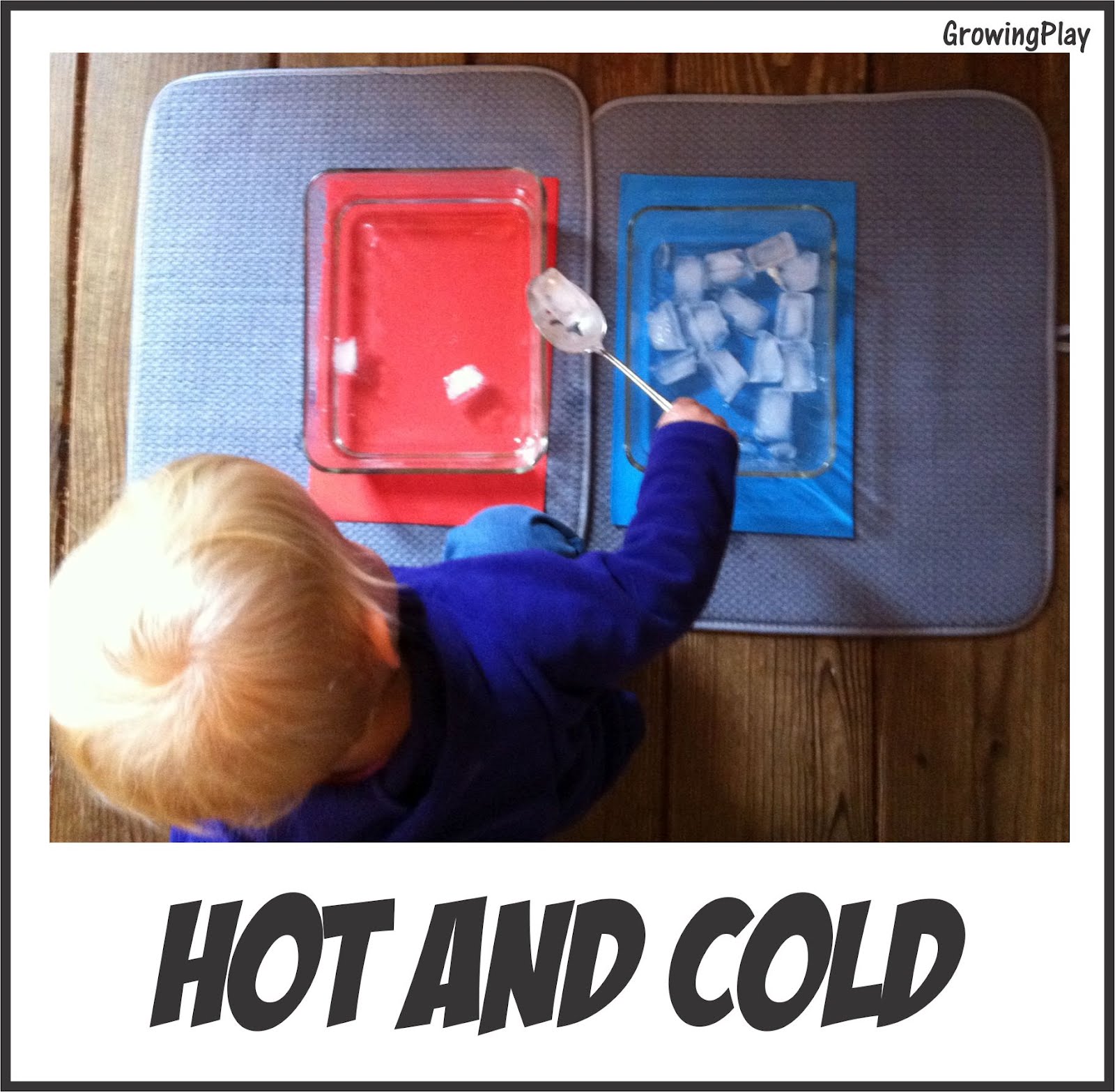 Growing Play Toddler Time Hot and Cold