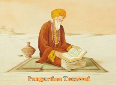 Pengertian Tasawuf - MAZNARA