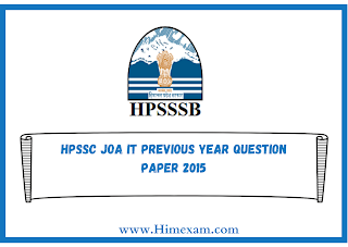 HPSSC JOA IT Previous Year Question Paper 2015