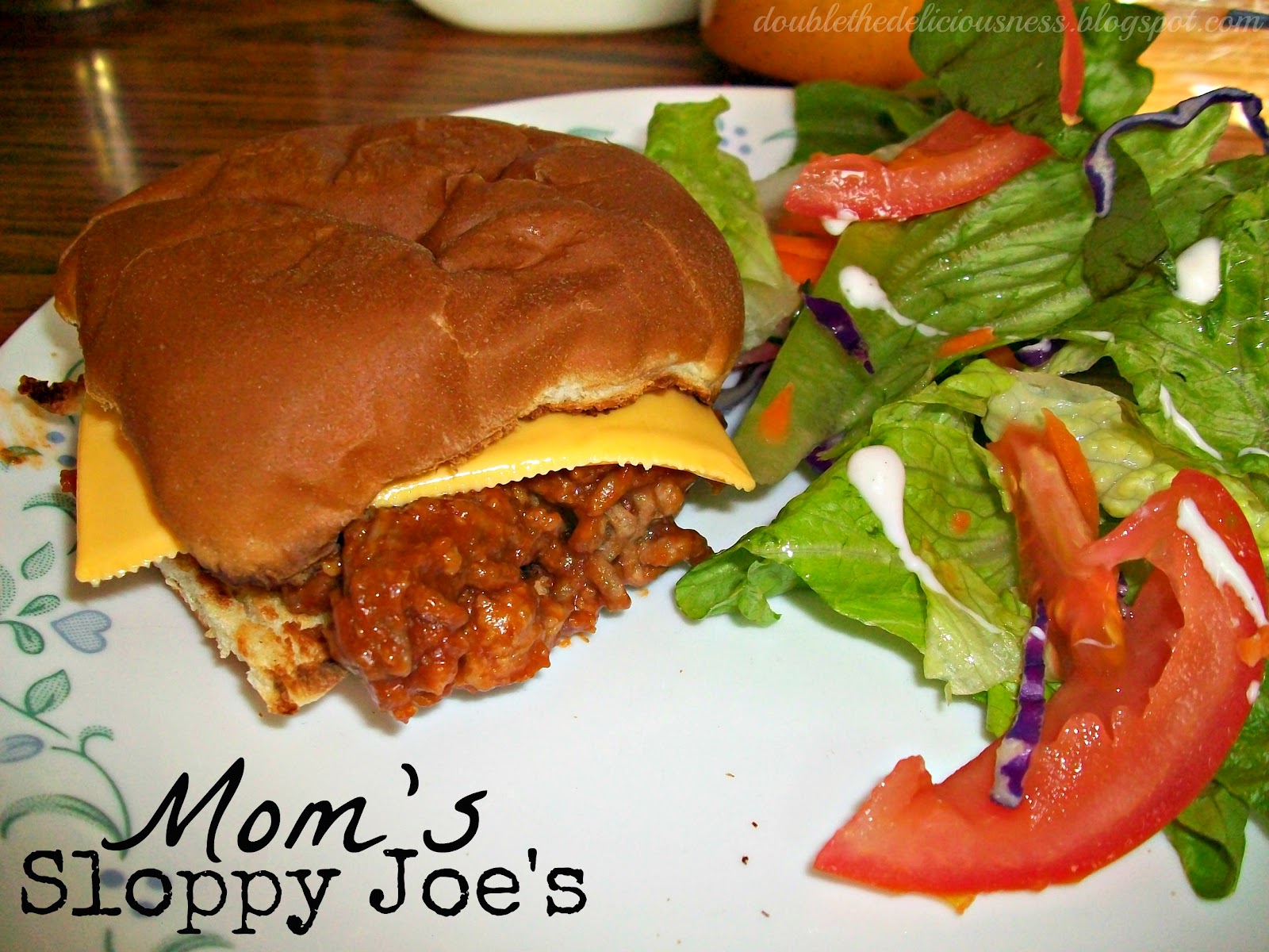 Double the Deliciousness Mom's Sloppy Joes