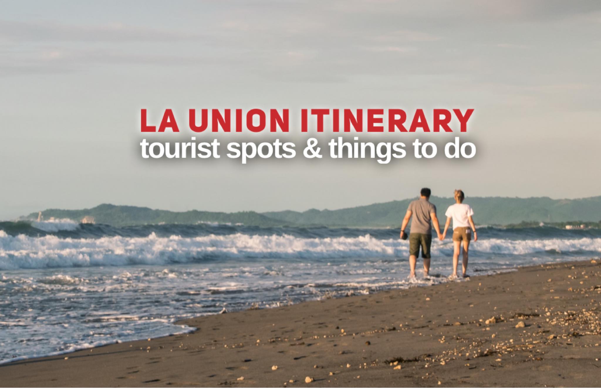 LA UNION ITINERARY 10 Best Things to Do in La Union, Tourist Spots and