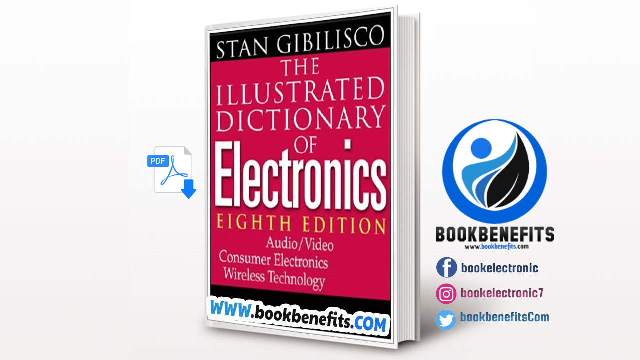 The Illustrated Dictionary Of Electronics Download PDF