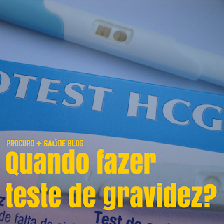 Quando fazer teste de gravidez?