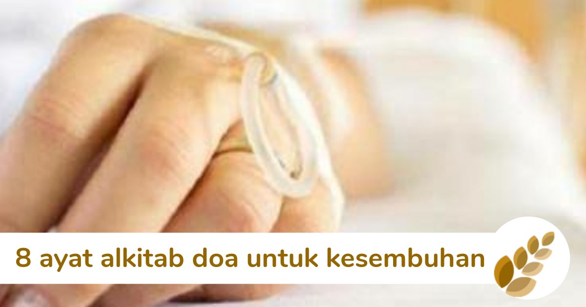 8 Ayat Alkitab Doa Untuk Kesembuhan