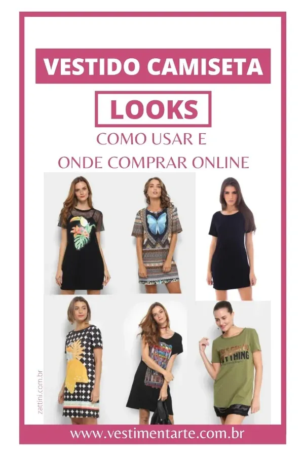 Vestido Camiseta Looks Como Usar