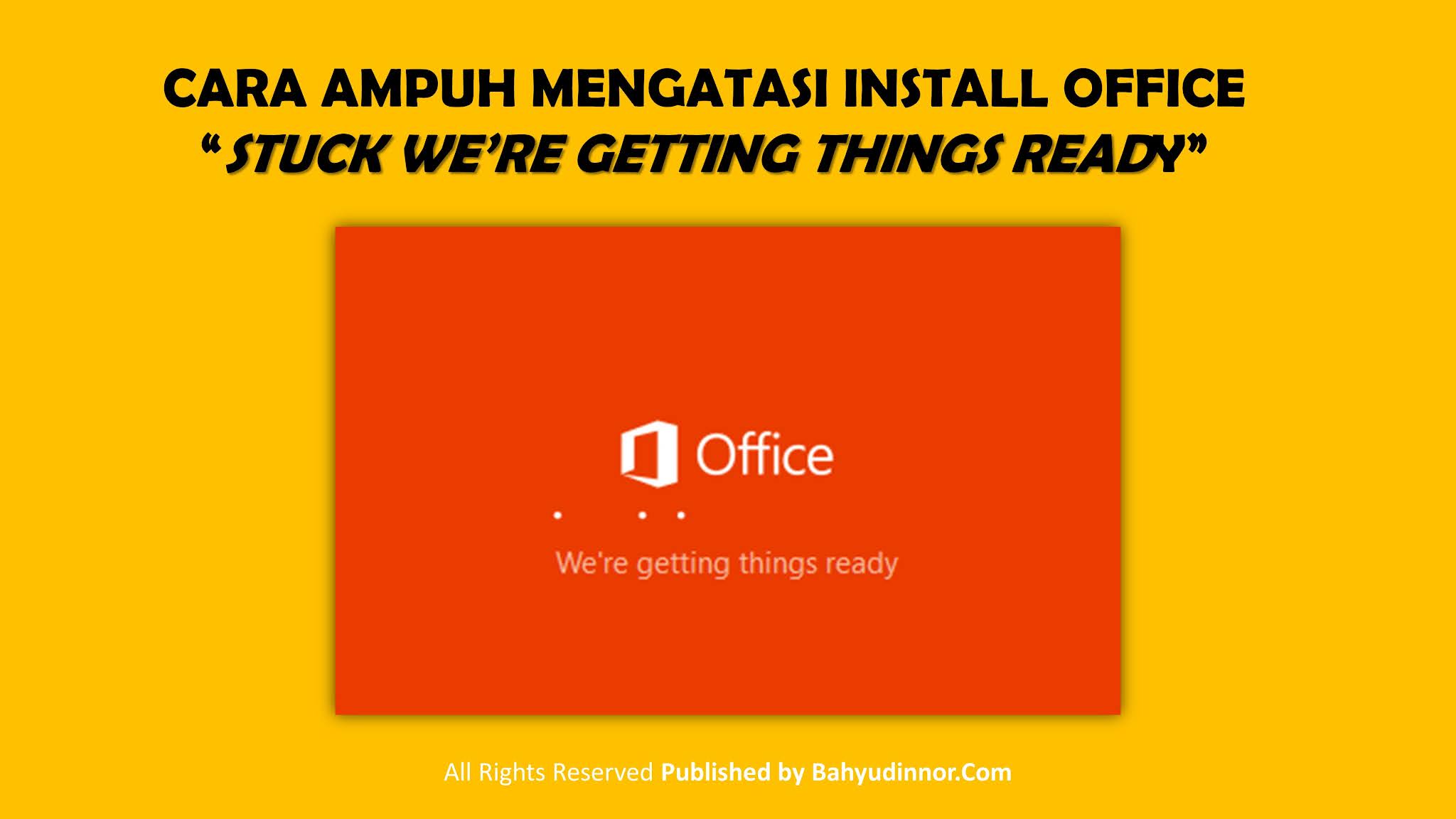 (Work 100%) Cara Ampuh Mengatasi Install Office Stuck We’re getting things ready