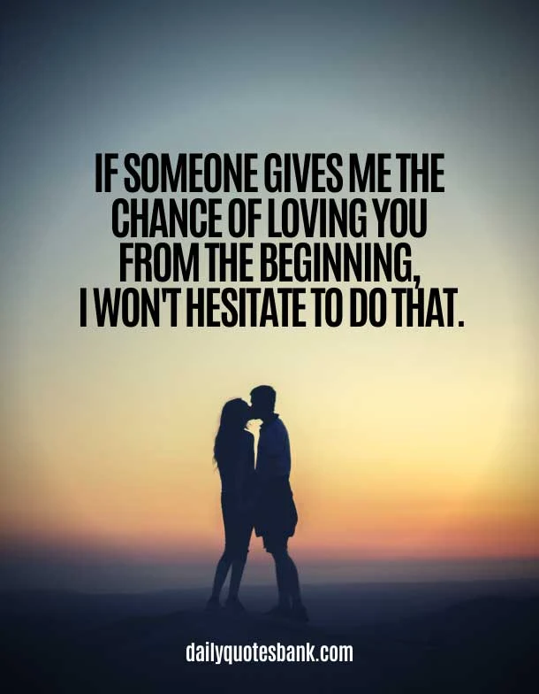 Romantic Love Quotes To Make A Girl Feel Special