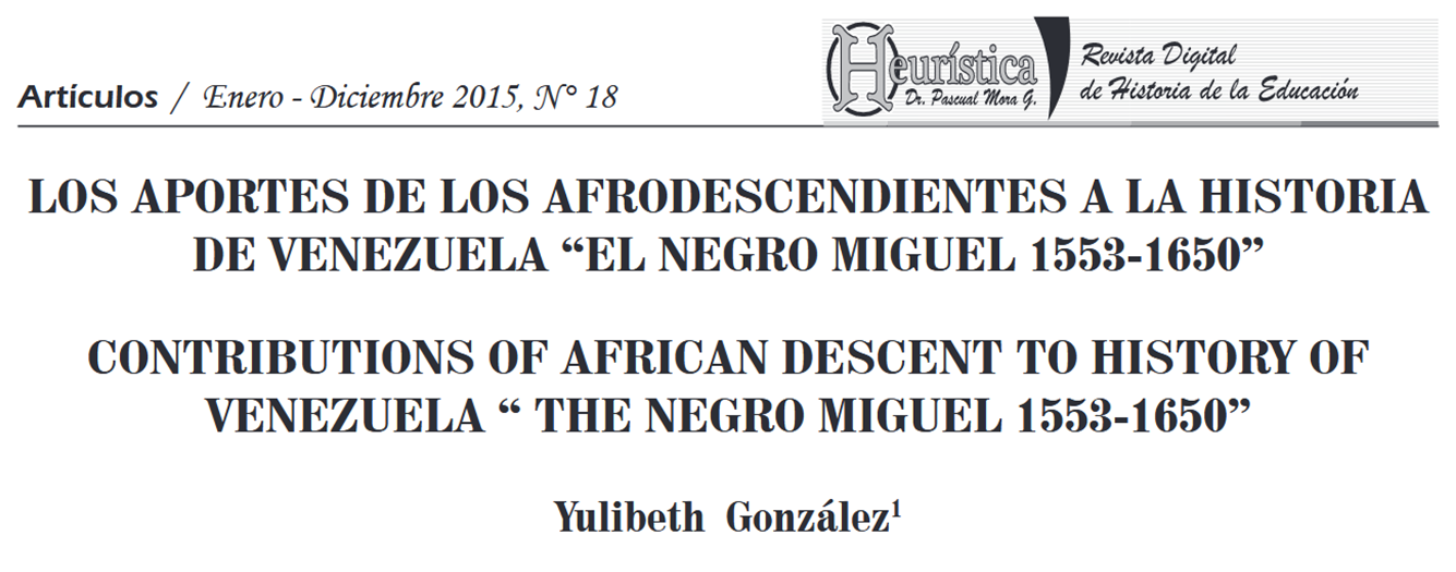 LOS APORTES DE LOS AFRODESCENDIENTES A LA HISTORIA  DE VENEZUELA