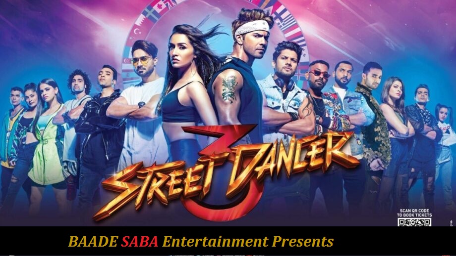 BAAD-E-SABA Entertainment Presents - Street Dancer 3D Full Movie in HD