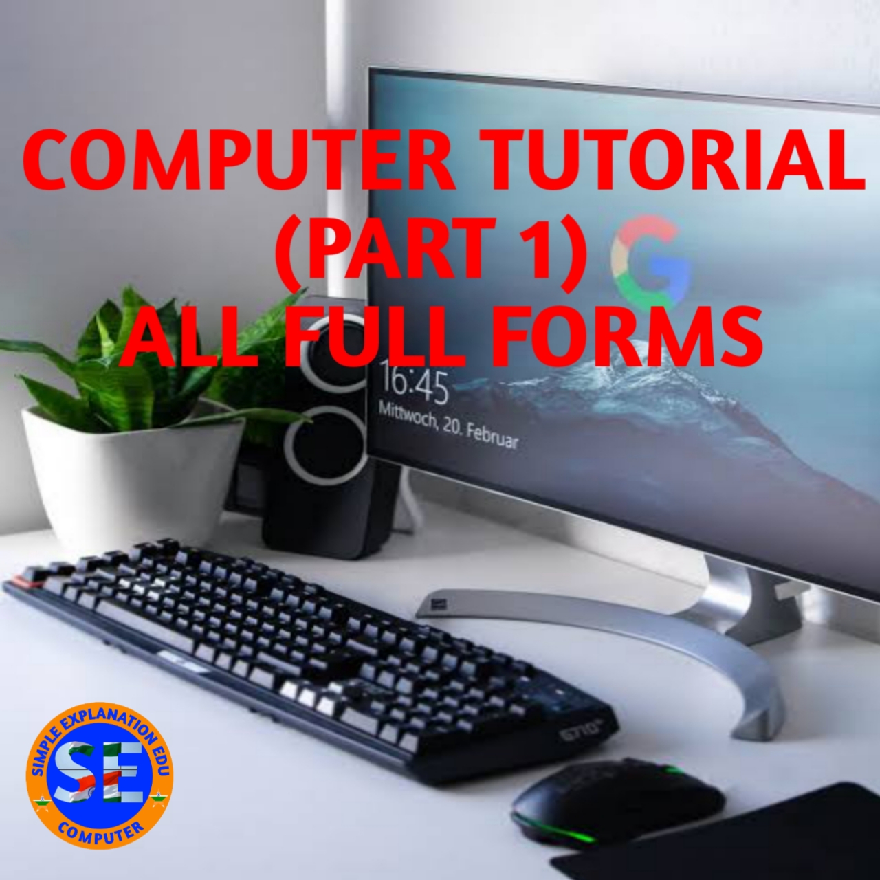 Computer Tutorial All Full Forms (Part 1) For Computer Students & Basic