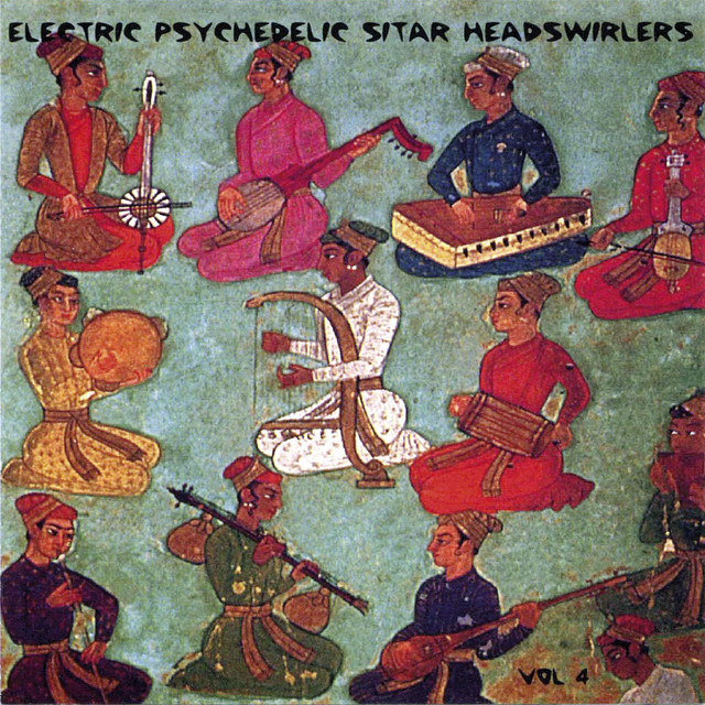 ENTRE MUSICA ELECTRIC PSYCHEDELIC SITAR HEADSWIRLERS Vol. 4 Varios artistas