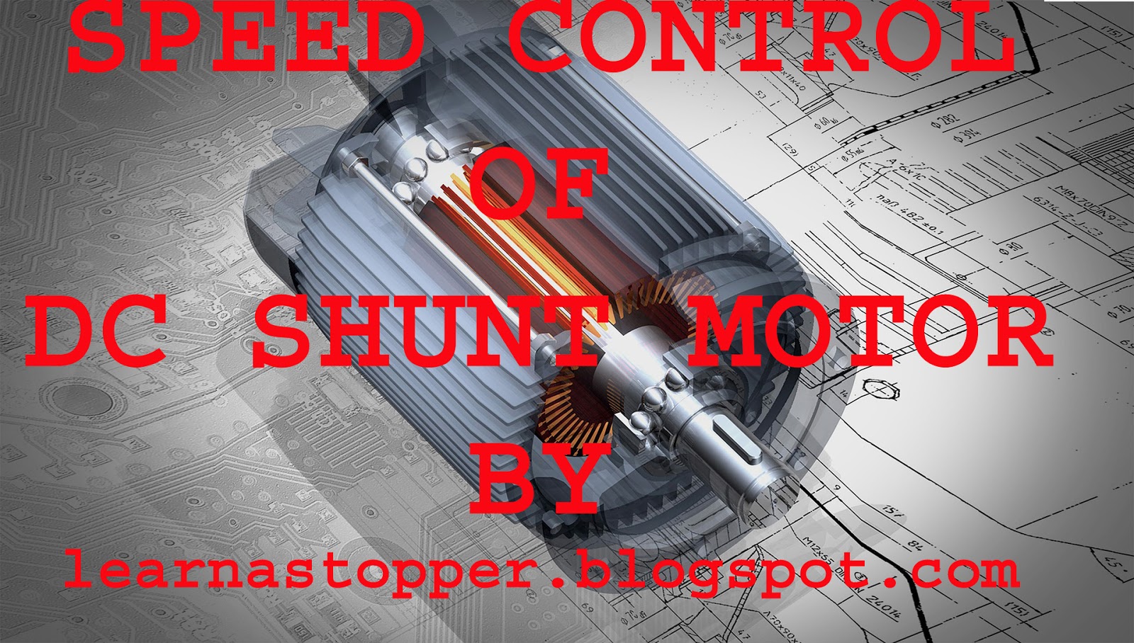 Speed Control Of DC Shunt Motor Learn As Topper Extramarks By Learn