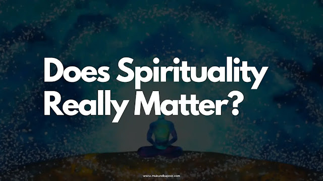  Spirituality Really Matter