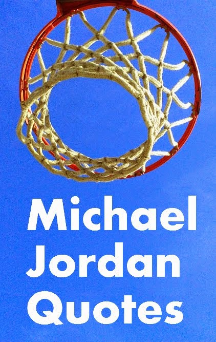 Michael Jordan Quotes