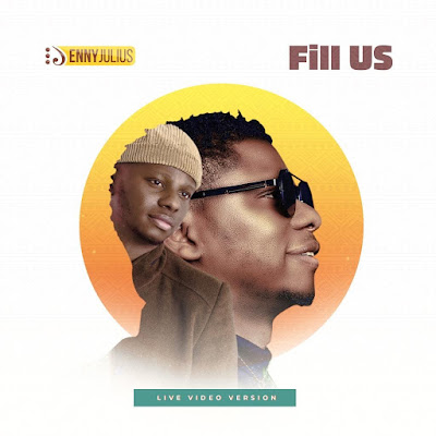 Fill Us - Enny Julius