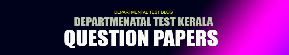 DEPARTMENTAL TEST QUESTIONS AND ANSWERS