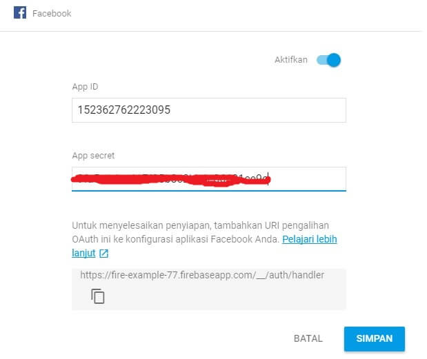 Memasukan ID Aplikasi dan Sercet App pada Autentifikasi FB di Firebase Memasukan ID Aplikasi dan Sercet App pada Autentifikasi FB di Firebase