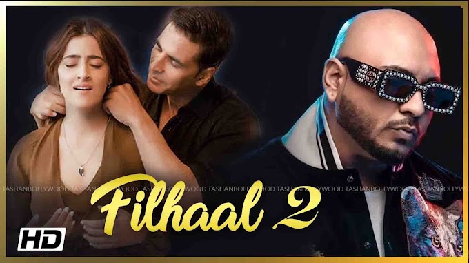  फ़िलहाल FILHAAL 2 Lyrics in Hindi - B Praak | Akshay Kumar