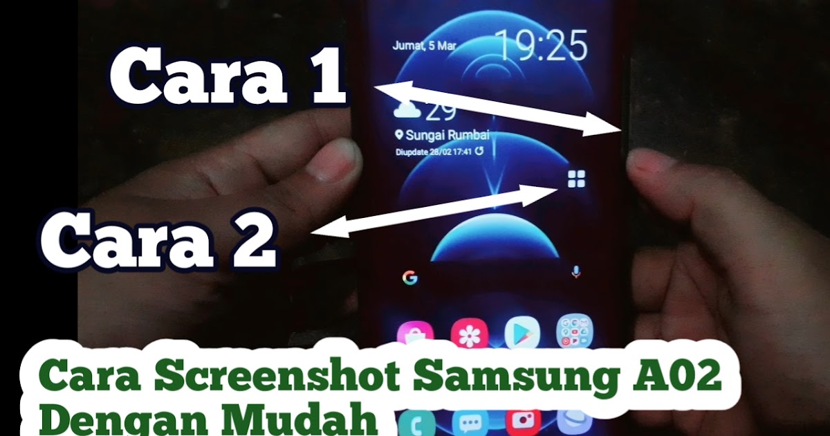 Cara Screenshot Samsung A02 Dengan Mudah