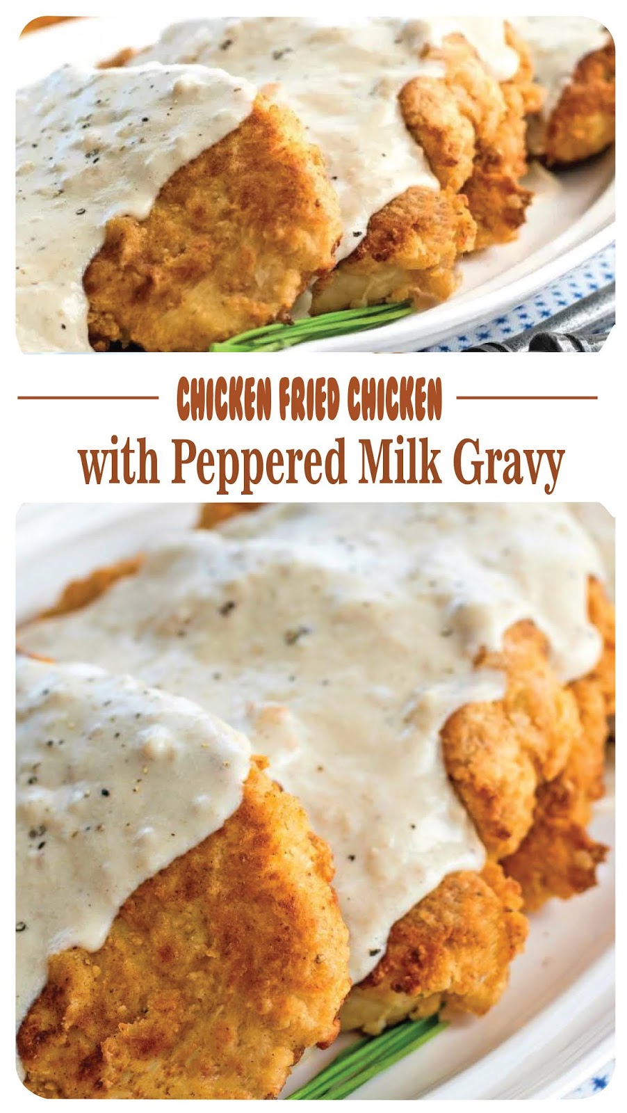 Chicken Fried Chicken with Peppered Milk Gravy | Extra Ordinary Food