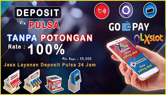 OLXSLOT-  Situs Judi Slot Deposit Pulsa Tanpa Potongan
