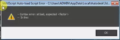 3ds max maxscript auto load script error -Solution
